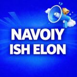 Навоий иш | Navoiy ish | Работа в Навои