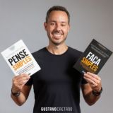 Pense Simples, por Gustavo Caetano / inovação e empreendedorismo