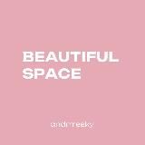 BEAUTIFUL SPACE | ANDRRRESKY