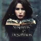💌 Suspiros e Desatinos 🍀