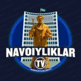 Navoiyliklar Tv | Расмий канал