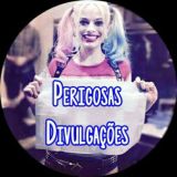 📢Perigosas Divulgações📢