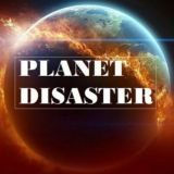 Катастрофа Планеты - Planet Disaster