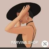 PARVINA.SHOP | Твой идеальный магазин