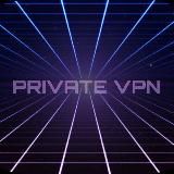 PRIVATE VPN