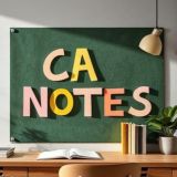 CA Notes | CA Inter, Final & Foundation