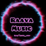 𝚁𝙰𝙰𝚅𝙰 𝙼𝚄𝚂𝙸𝙲