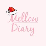 Mellow Diary