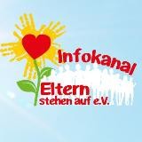 ®INFOKANAL ElternStehenAuf e.V