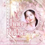 ( OPEN ) || TWICE REKBER