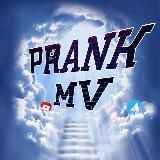 🔥PRANK_MV🔥