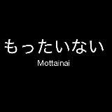 @Mottanai もったいない