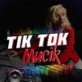 Tik tok mucik