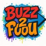 BUZZ 2 FOU