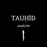 TAUHID — ОСНОВА ВЕРЫ