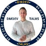 DMdev talks