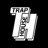 TRAP HOUSE EVENTS