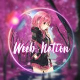 「Weeb ∆ Nation」