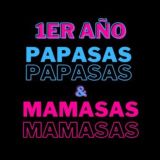 1primer año, mamases y papases