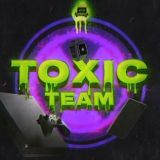 Toxic Team