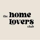 The Home Lovers Club