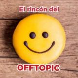 El rincón del OFFTOPIC