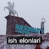 Сурхондарё иш | surxondaryo ish работа в Сурхандарье | surxondaryoda ish izlash