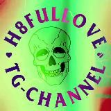 H8FUL LOVE