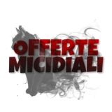 Offerte Micidiali