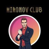 - MIRONOV CLUB -