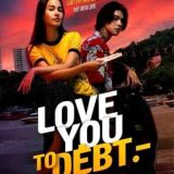 Love You To Debt