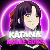 Katana❤️‍🩹 | Аниме эдиты | Anime edits❤️‍🩹