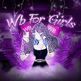 WB for Girls ♡