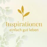 Inspirationen 🍃 einfach gut leben
