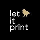 Let it Print