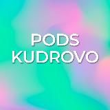 Pods Kudrovo