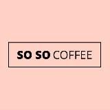 so so coffee