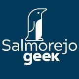Canal Salmorejo Geek