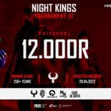 NIGHT KINGS TOURNAMENT S1 🏆