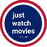 Just Watch Movies | English