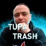 TUPA TRASH