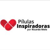 Grupo Pílulas inspiradoras por Ricardo Melo❤️❤️