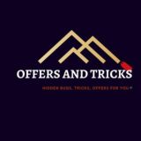 Offers and Tricks🙂