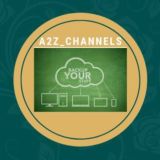 A2Z Channels & Update