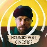 Howareyou, cinema?
