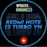 Redmi Note 12 Turbo / Poco F5 Updates Việt Nam™ | Marble 🇻🇳