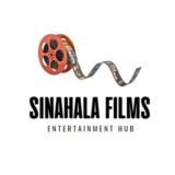 🎥 𝗦𝗜𝗡𝗛𝗔𝗟𝗔 𝗙𝗜𝗟𝗠𝗦 🎬 | 𝗦𝗥𝗜 𝗟𝗔𝗡𝗞𝗔 🇱🇰™