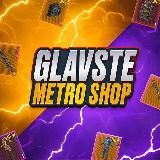 GLAVSTE UC / METRO SHOP