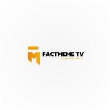 Factmeme Tv