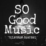 So Good Music 🎶